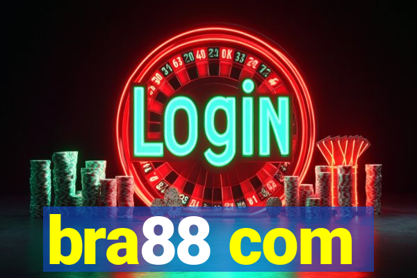 bra88 com